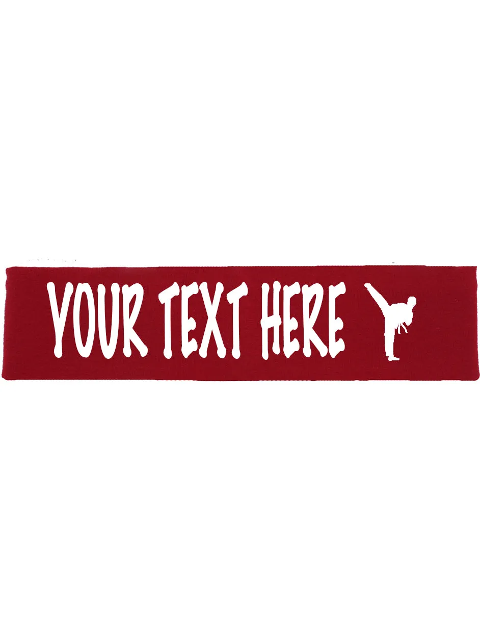 Custom Karate Tae Kwon Do Cotton Headband - Flat (Non Sparkle) Letters!